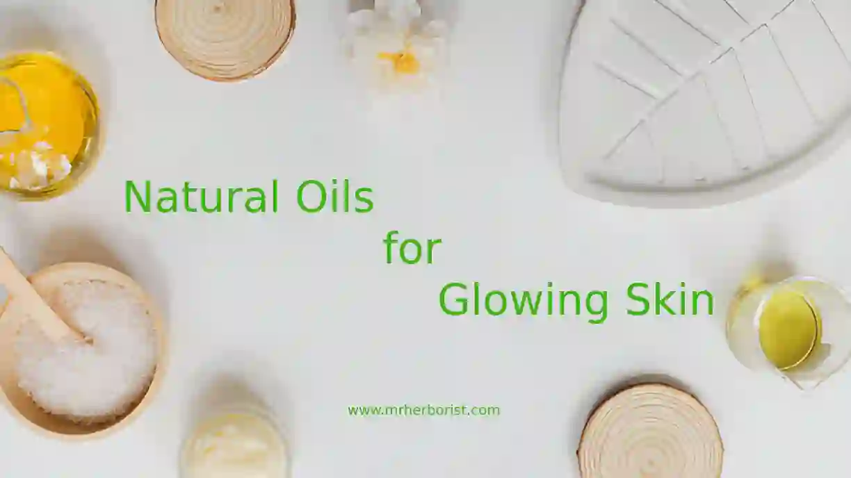 Natural Oils for Every Skin Type